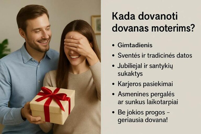 Kada dovanoti dovanas moterims? Ne tik švenčių metu